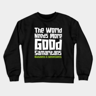 National Good Samaritan Day – March Crewneck Sweatshirt